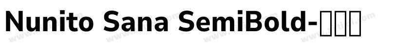 Nunito Sana SemiBold字体转换 Nunito Sana SemiBold字体转换